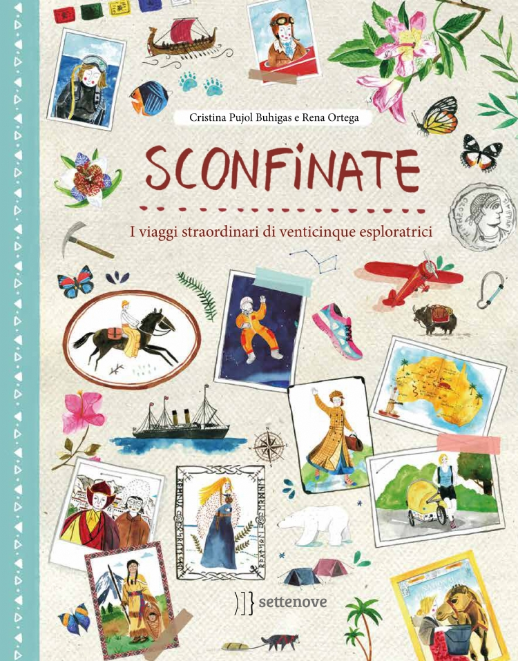 Cover albo "Sconfinate" con illustrazioni varie di fiori, farfalle, animali esotici alternate a vecchie fotografie di viaggio. Tutto illustrato.