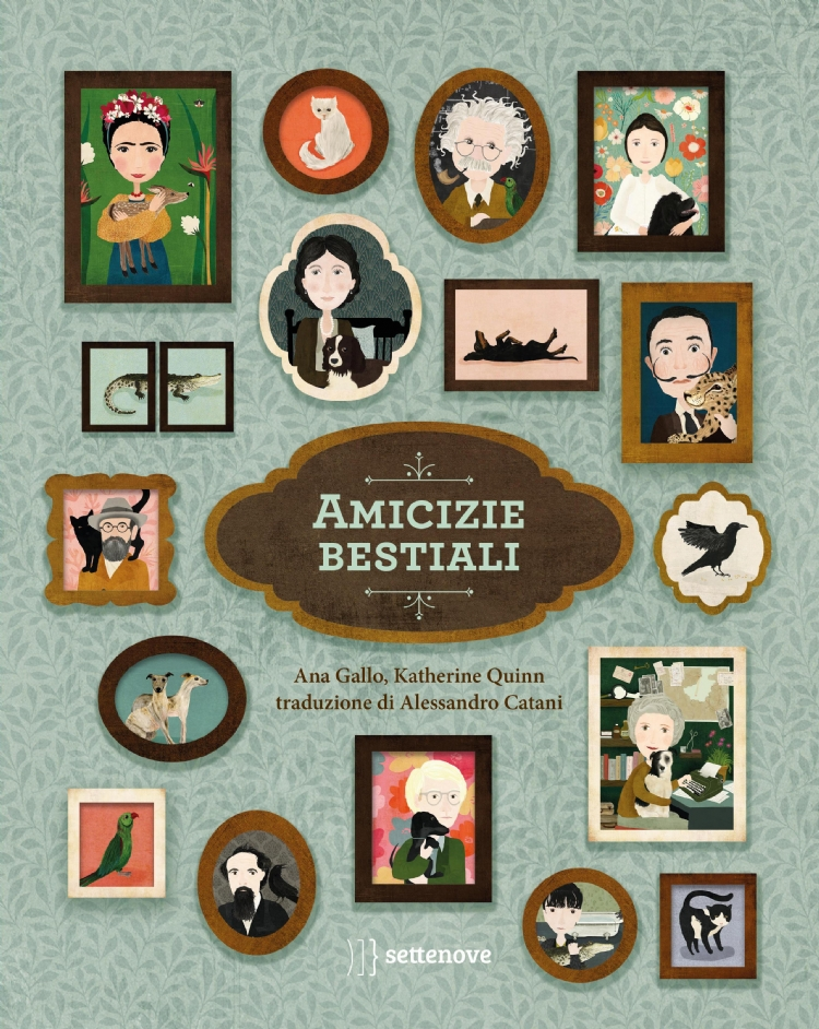 Cover albo illustrato "Amicizie bestiali" con dei ritratti appesi alla parete di personaggi famosi vari in compagnia dei loro animali domestici
